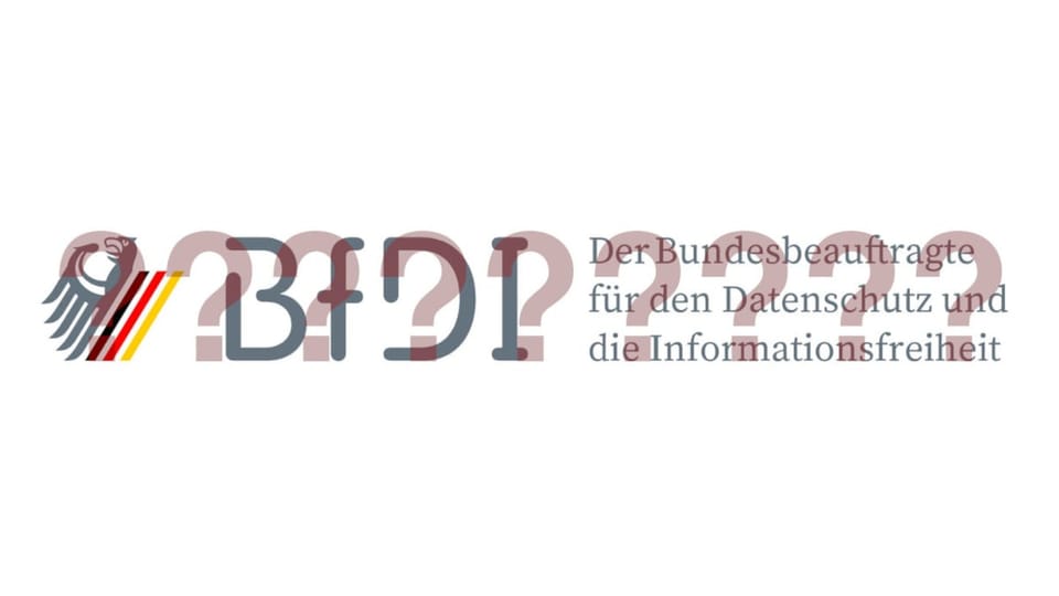 Offener Brief: Protest gegen die Beschädigung des Amtes des/der
Bundesbeauftragten für Datenschutz und Informationsfreiheit (BfDI)